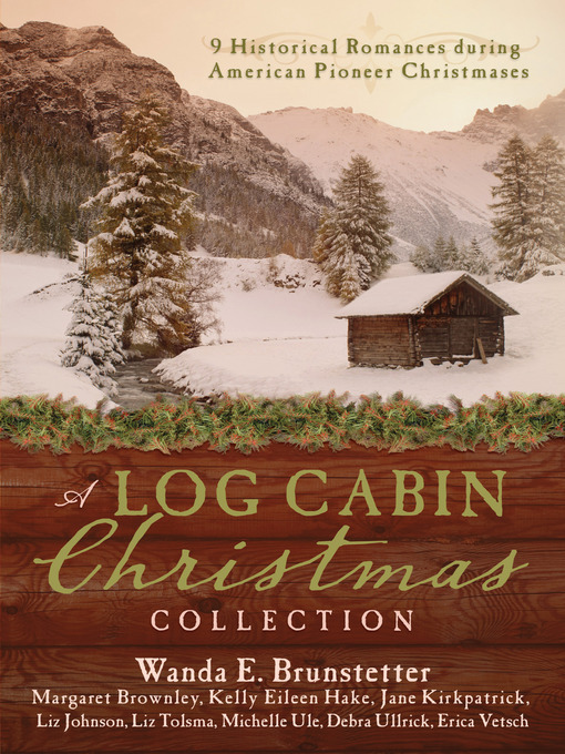 Title details for Log Cabin Christmas by Margaret Brownley - Available